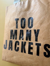 Load image into Gallery viewer, Too Many Totes
